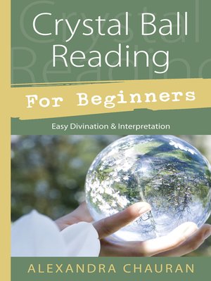 cover image of Crystal Ball Reading for Beginners